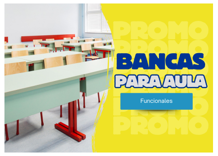 BANCAS ESCOLARES